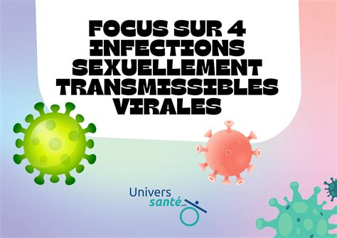 Infections Sexuellement Transmissibles Focus Sur Ist Virales Univers Sant