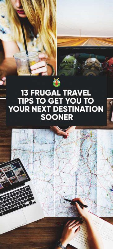 13 Frugal Travel Tips To Get You To Your Destination Sooner And Cheaper