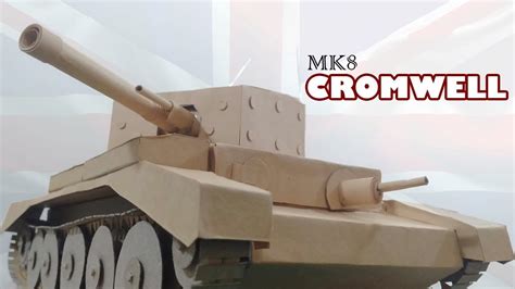 Dl How To Make Cardboard Craft Ww2 Tank British Mk8 Cromwell Fullhd