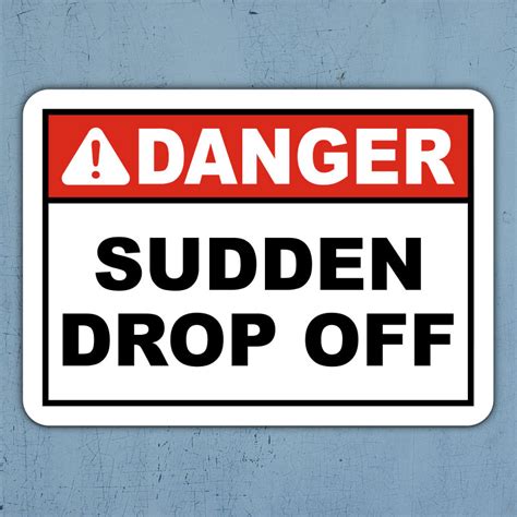 Danger Sudden Drop Off Sign K2331 By