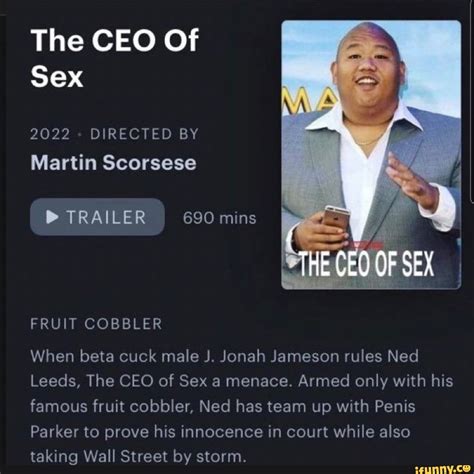 The Ceo Of Sex 2022 Directed By Martin Scorsese Trailer Fruit Cobbler