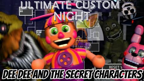 Ultimate Custom Night Tutorials Dee Dee And The Secret Characters Youtube