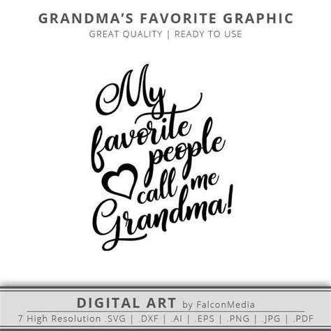 My Favorite People Call Me Grandma Graphic Digital Download