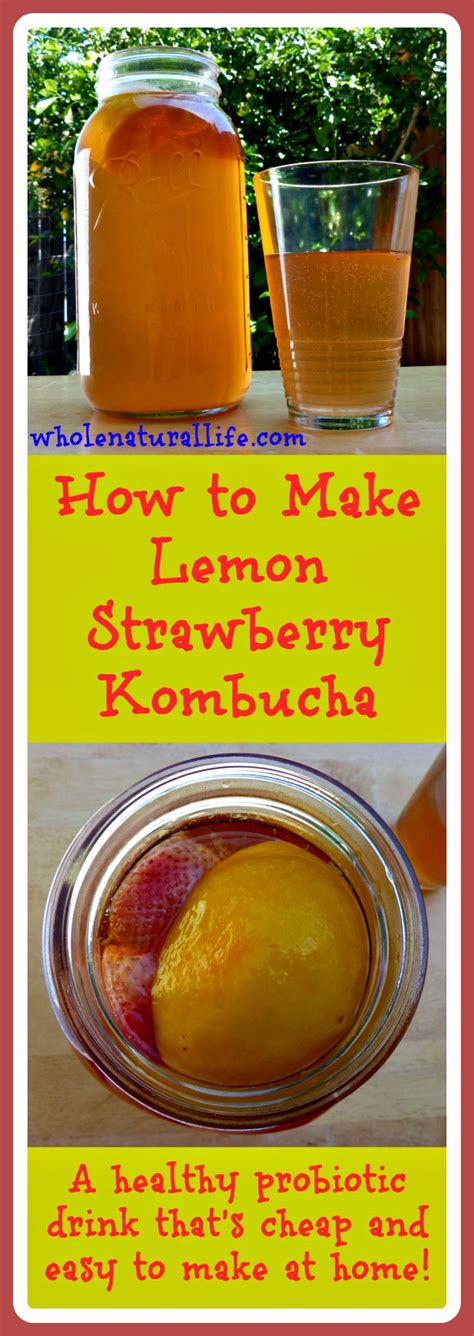 Lemon Strawberry Kombucha Whole Natural Life