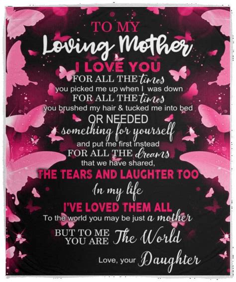 to my loving mother i love you for all the times you picked me up love your daughter fleece