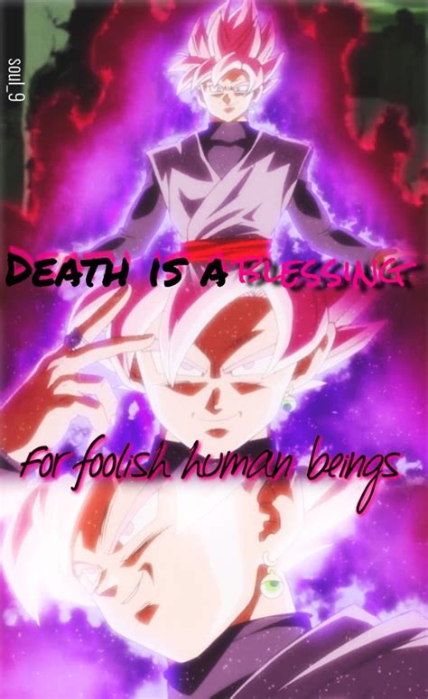 Goku Black Rose Quotes I Can Still Hear His Special Quotes But His