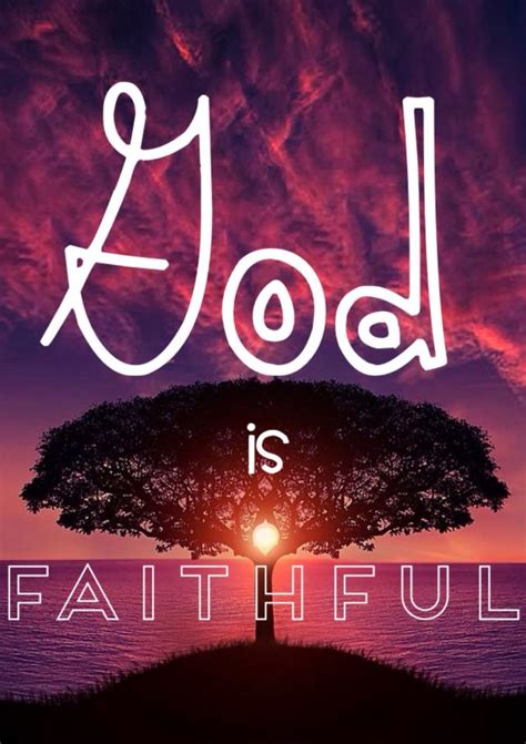 God Is Good God Is Faithful Faithful Faith In God God Is Good Faith