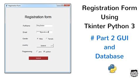 Registration Form Using Tkinter Python 3 Part 2 Database Connectivity