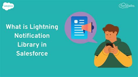 What Is Lightning Notification Library In Salesforce Forcetalks