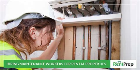 Hiring Maintenance Workers For Rental Properties Rentprep