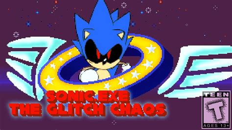 Hes Back To Glitch The World Sonicexe The Glitch Chaos Update