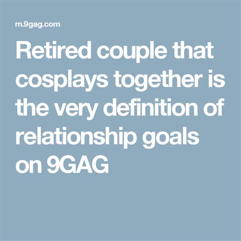 Retired couple that cosplays together is the very ...