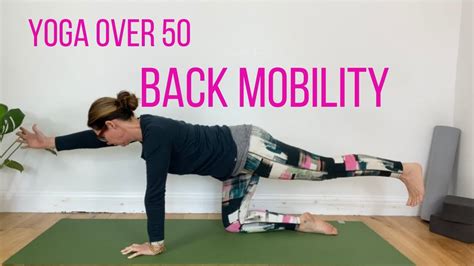 Yoga Over 50 Back Mobility Youtube