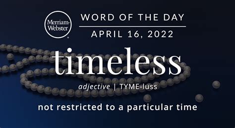 Merriam Webster Word Of The Day Timeless — Michael Cavacinimichael