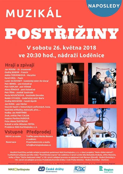 V knize je několik dalších krásných momentů, které se do filmu nevešly. Hostomice: Kultura - Muzikál Postřižiny a Postřižinský expres