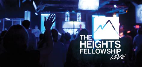 Heights Live Worship Songs The Heights Fellowship