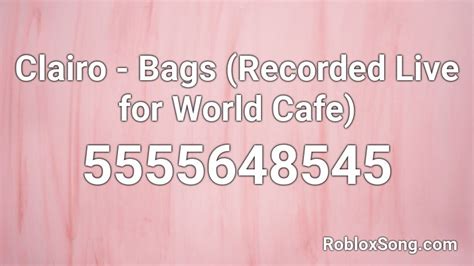 Videos matching roblox working music codes 2019 revolvy. Clairo - Bags (Recorded Live for World Cafe) Roblox ID - Roblox music codes