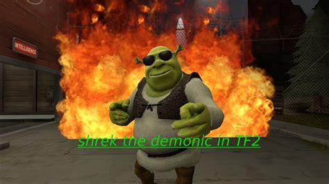 Sfm Shrek The Demonic In Tf2 Youtube