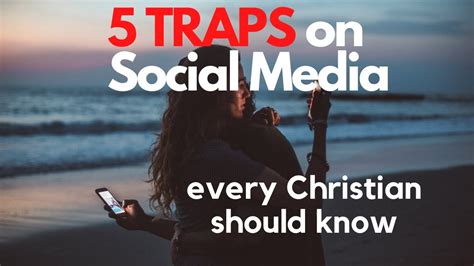 5 TRAPS on SOCIAL MEDIA that every CHRISTIAN must know. SERIOUS - YouTube