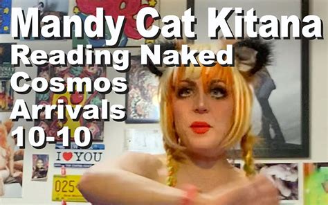 Mandy Cat Kitana Reading Naked The Cosmos Arrivals By Cosmos Naked