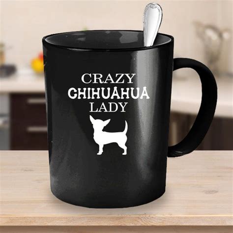 Chihuahua Coffee Mug 11 Oz Perfect T For Your Dad Mom Etsy In
