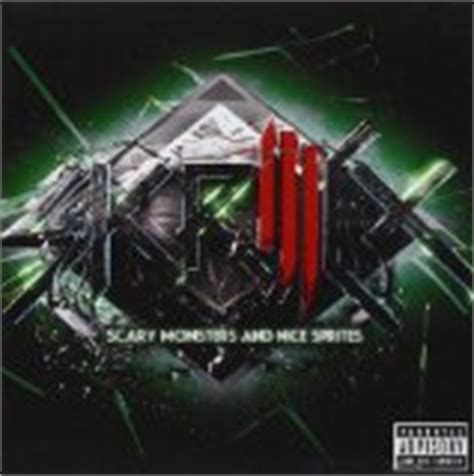 Skrillex Scary Monsters And Nice Sprites Ep Album Lyrics