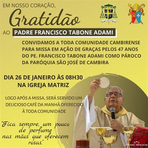 Convite Para Missa Em Ação De Graças Pelos 47 Anos Do Padre Francisco