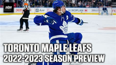 Toronto Maple Leafs 2022 2023 Nhl Season Preview Youtube