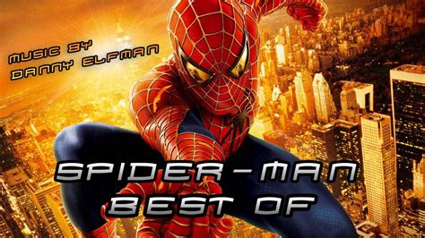 Spider Man 1 And 2 Best Of Danny Elfman Hd Youtube