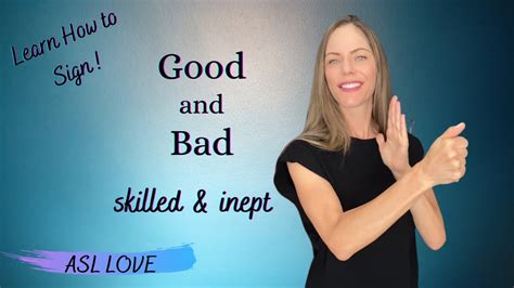 How To Sign Good And Bad Sign Language Asl Youtube