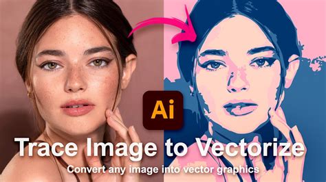 How To Vectorize An Image In Illustrator To Vector Graphics Youtube