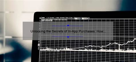 Unlocking The Secrets Of In App Purchases How Apple Hosting Can Boost
