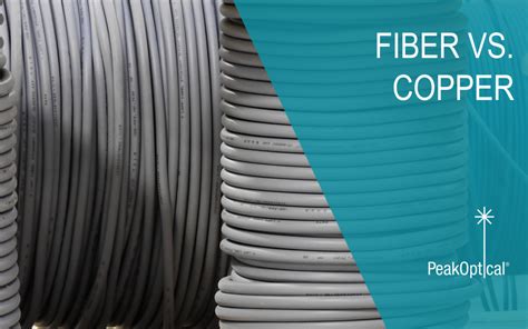 Optical Fiber And Why You Should Choose It Over Copper Peakoptical