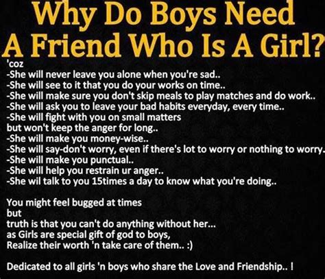 Why Do Boys Need A Friend Whos A Girl Best Friend Quotes For Guys