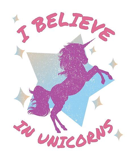 I Believe In Unicorns Posters By Tispy Redbubble
