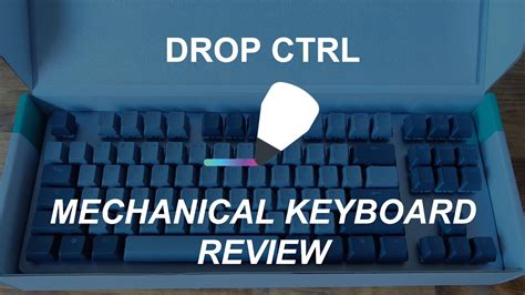 Drop Ctrl Mechanical Keyboard Review After Months Of Use Youtube