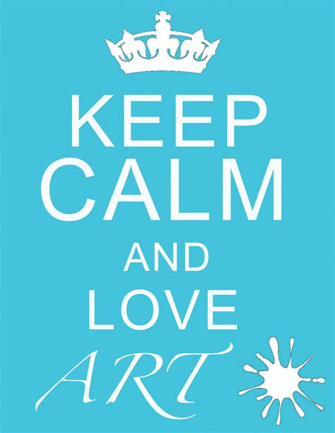 Keep Calm And Love Art By Helios Ra On Deviantart