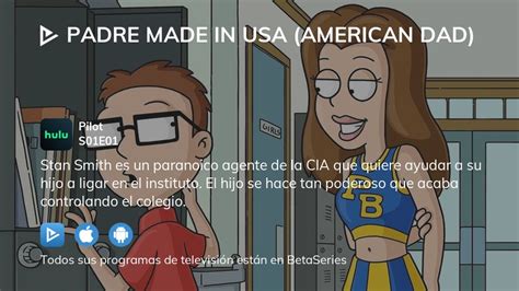 ¿dónde ver padre made in usa american dad temporada 1 episodio 1 full streaming