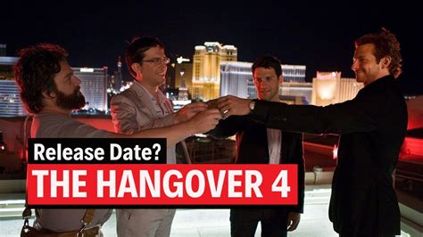 The Hangover 4 Release Date 2021 News Youtube