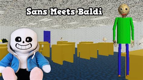 Sans Meets Baldi Youtube