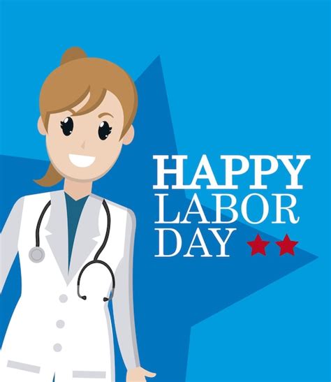Premium Vector Happy Labor Day Card With Woman Doctor Cartoon