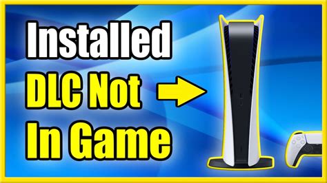 How To Fix Ps5 Installed Dlc And Add Ons Not In Game Download Fast