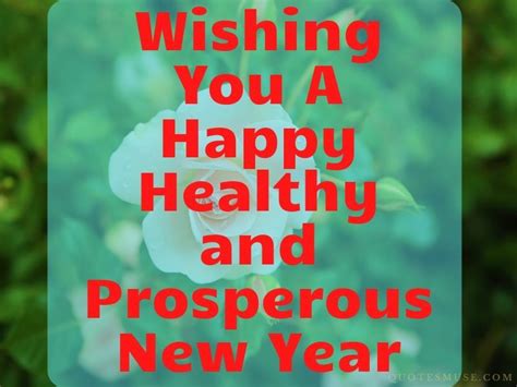 Wishing You A Happy Healthy And Prosperous New Year Quotes Wish Sayings