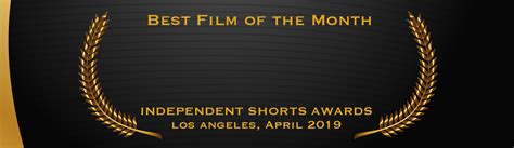 Award Winners April 2019 Independent Shorts Awards