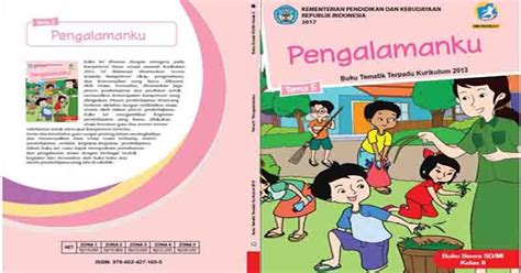 Kunci jawaban tematik tema 9 kelas 5 pada subtema 3 pembelajaran 4 terdiri dari 3 muatan pelajaran yaitu ilmu pengetahuan sosial (ips), ppkn dan bahasa indonesia. Buku Siswa Kelas 2 SD Tema 5 Pengalamanku Semester 2 K13 ...