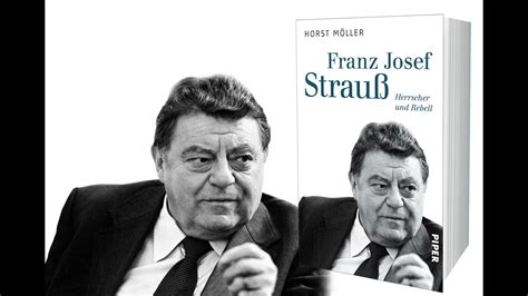 Franz josef strauß was born on september 6, 1915 in munich, bavaria, germany as franz strauß. Franz Josef Strauß - Herrscher und Rebell; Biografie - YouTube