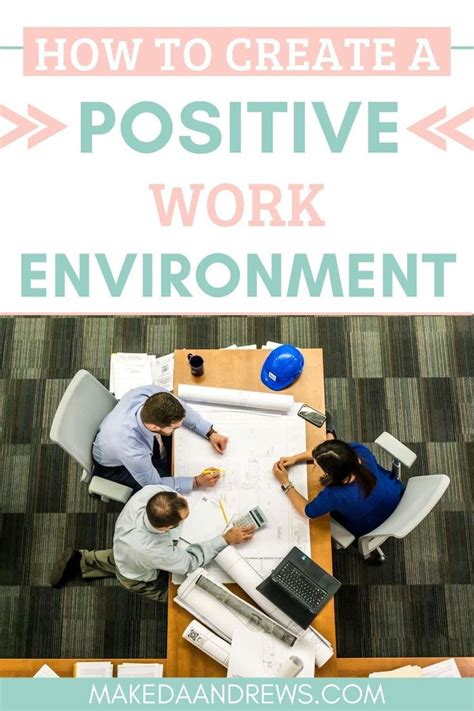 How To Create A Positive Work Environment And Good Team Culture