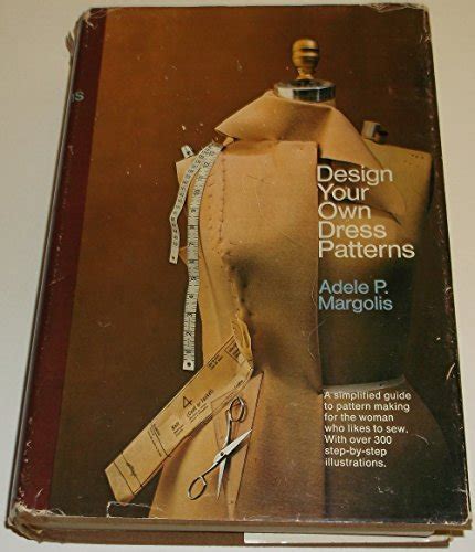 9780385016742 Design Your Own Dress Patterns A Primer In Pattern
