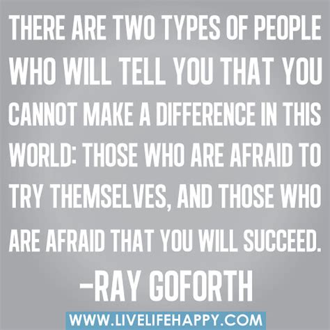 There Are Two Types Of People Who Will Tell You Live Life Happy