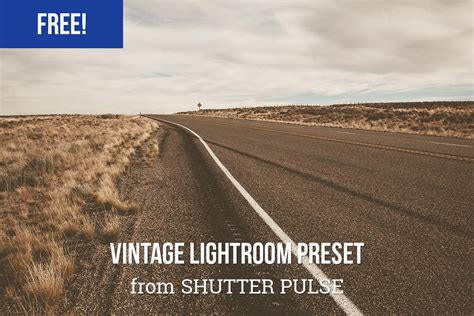 + presets are not magic fixes for editing images. Free Vintage Lightroom Preset - Shutter Pulse